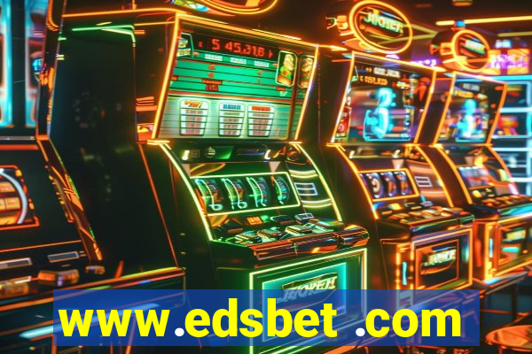 www.edsbet .com